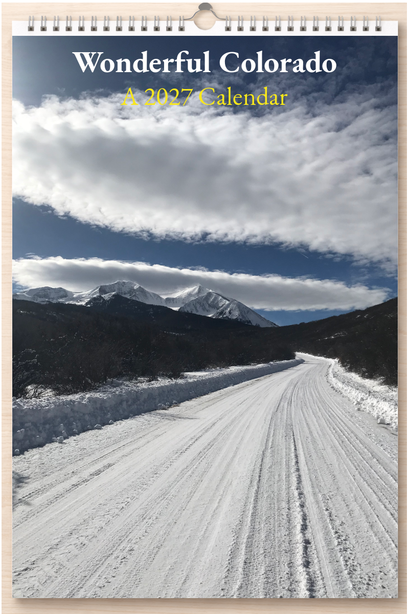 Wonderful Colorado: A 2027 Calendar