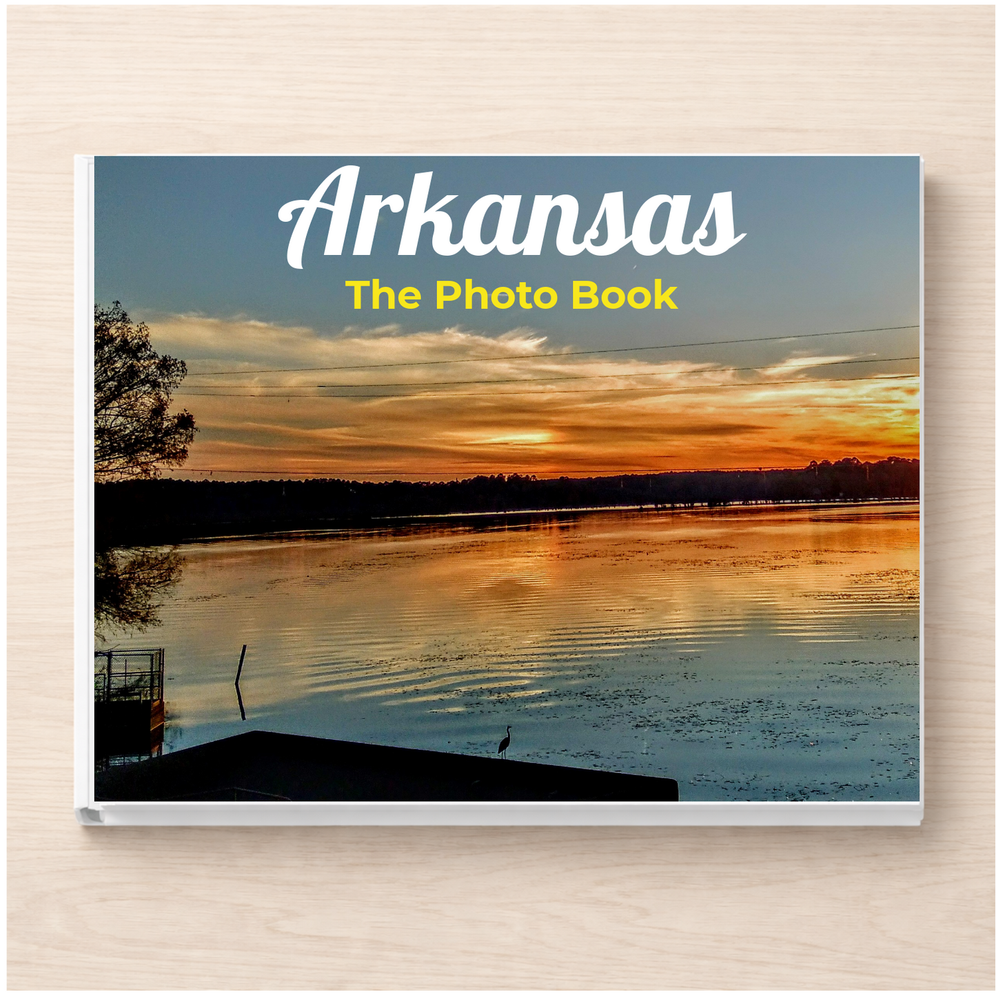 Arkansas: The Photo Book