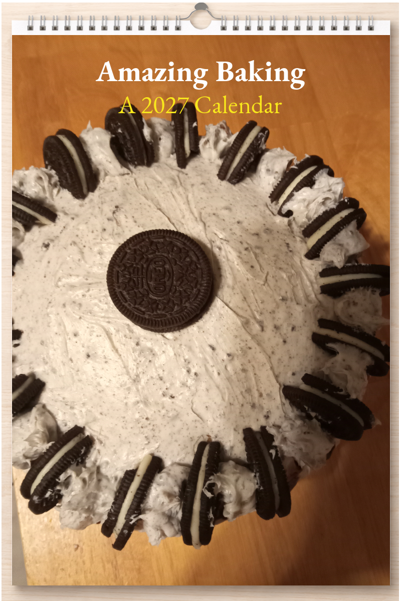 Amazing Baking: A 2027 Calendar