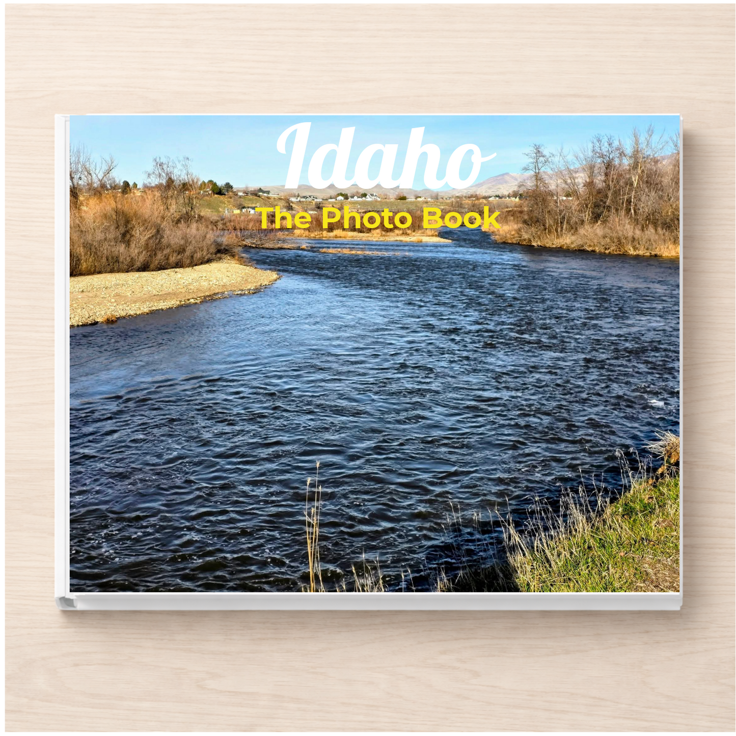 Idaho: The Photo Book