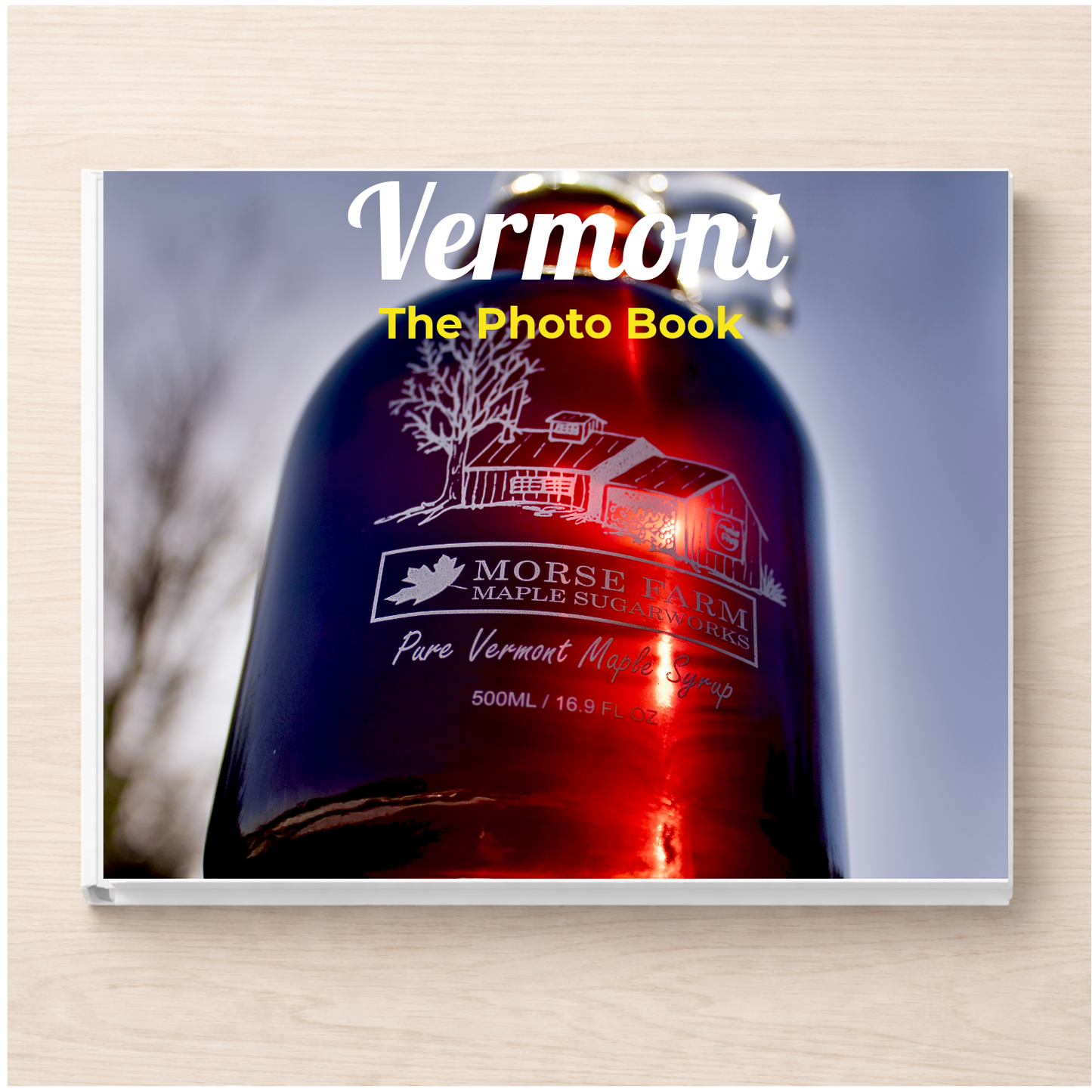 Vermont: The Photo Book