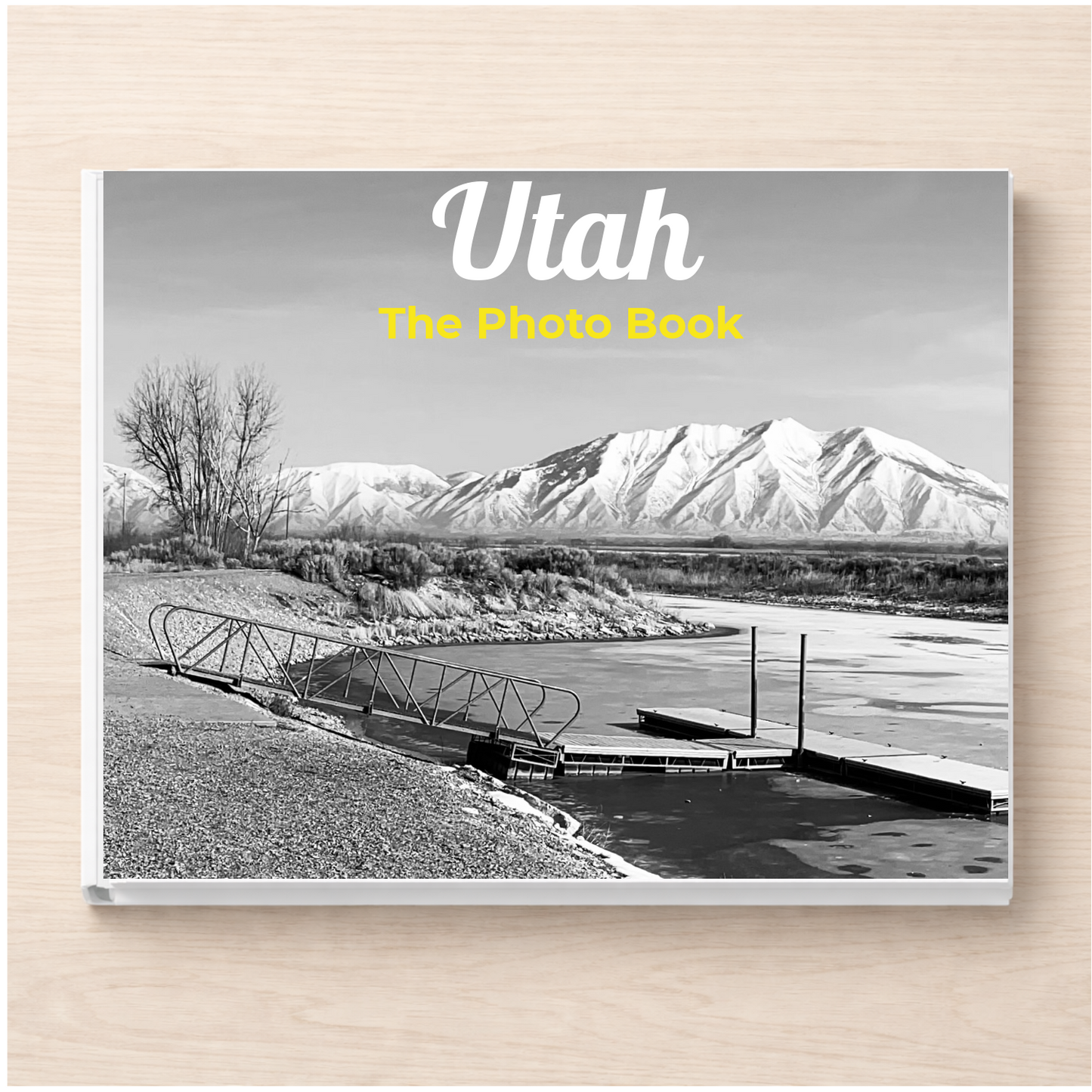 Utah: The Photo Book