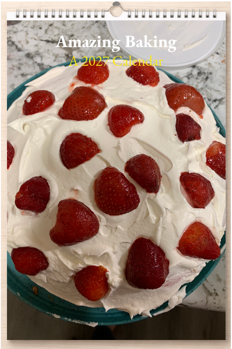 Amazing Baking: A 2027 Calendar