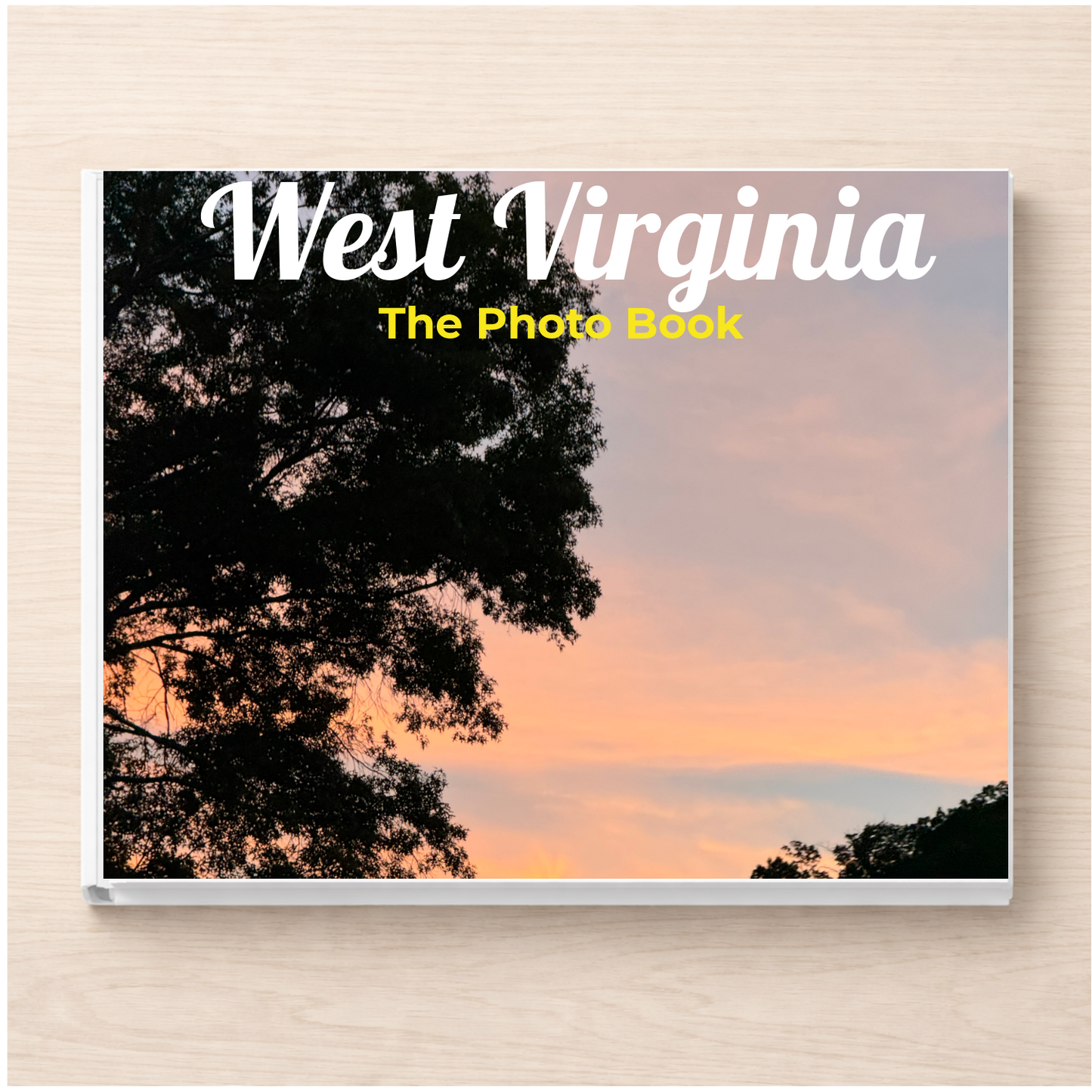 West Virginia: The Photo Book