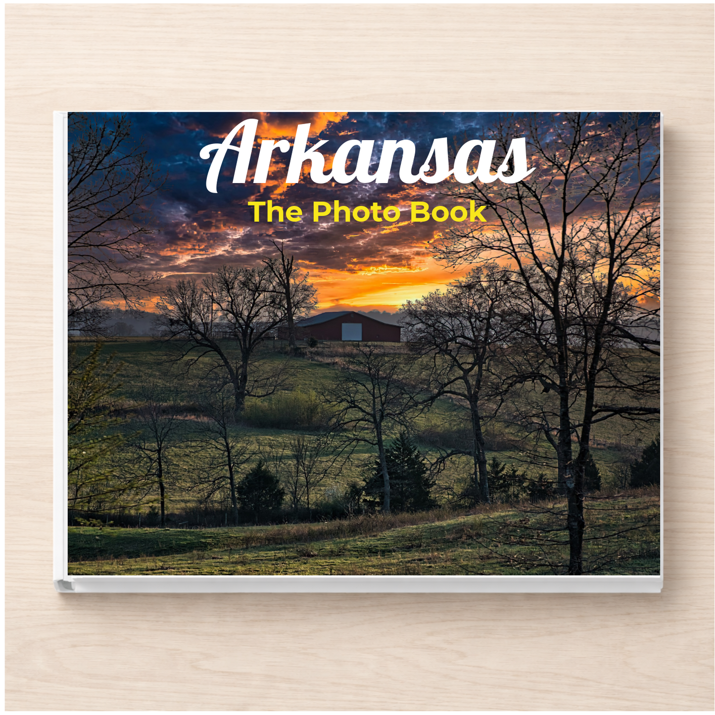 Arkansas: The Photo Book