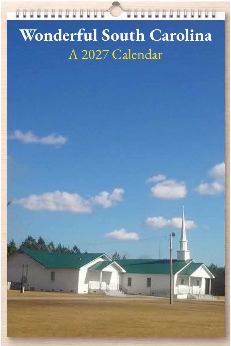 Wonderful South Carolina: A 2027 Calendar