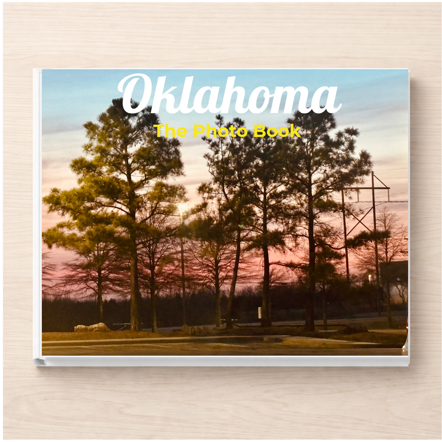 Oklahoma: The Photo Book