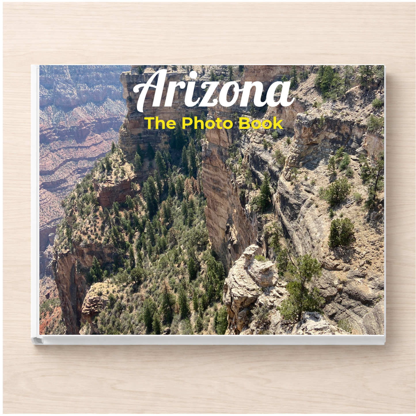 Arizona: The Photo Book