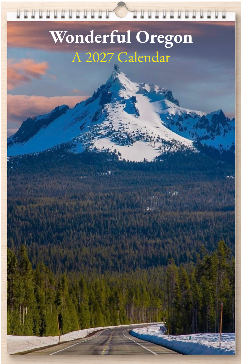 Wonderful Oregon: A 2027 Calendar
