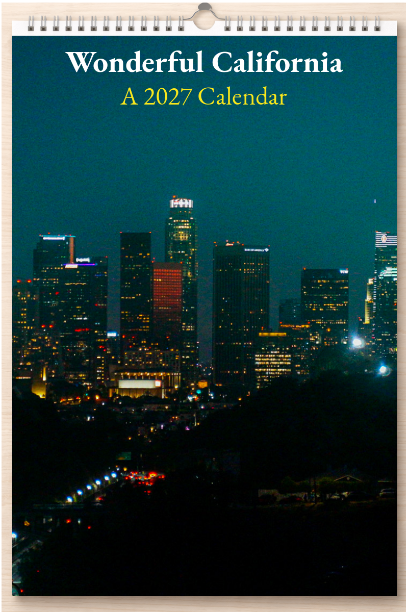 Wonderful California: A 2027 Calendar