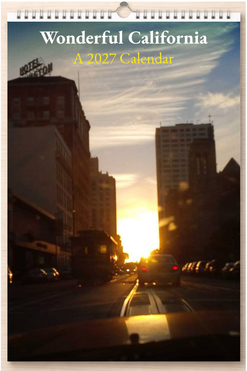 Wonderful California: A 2027 Calendar