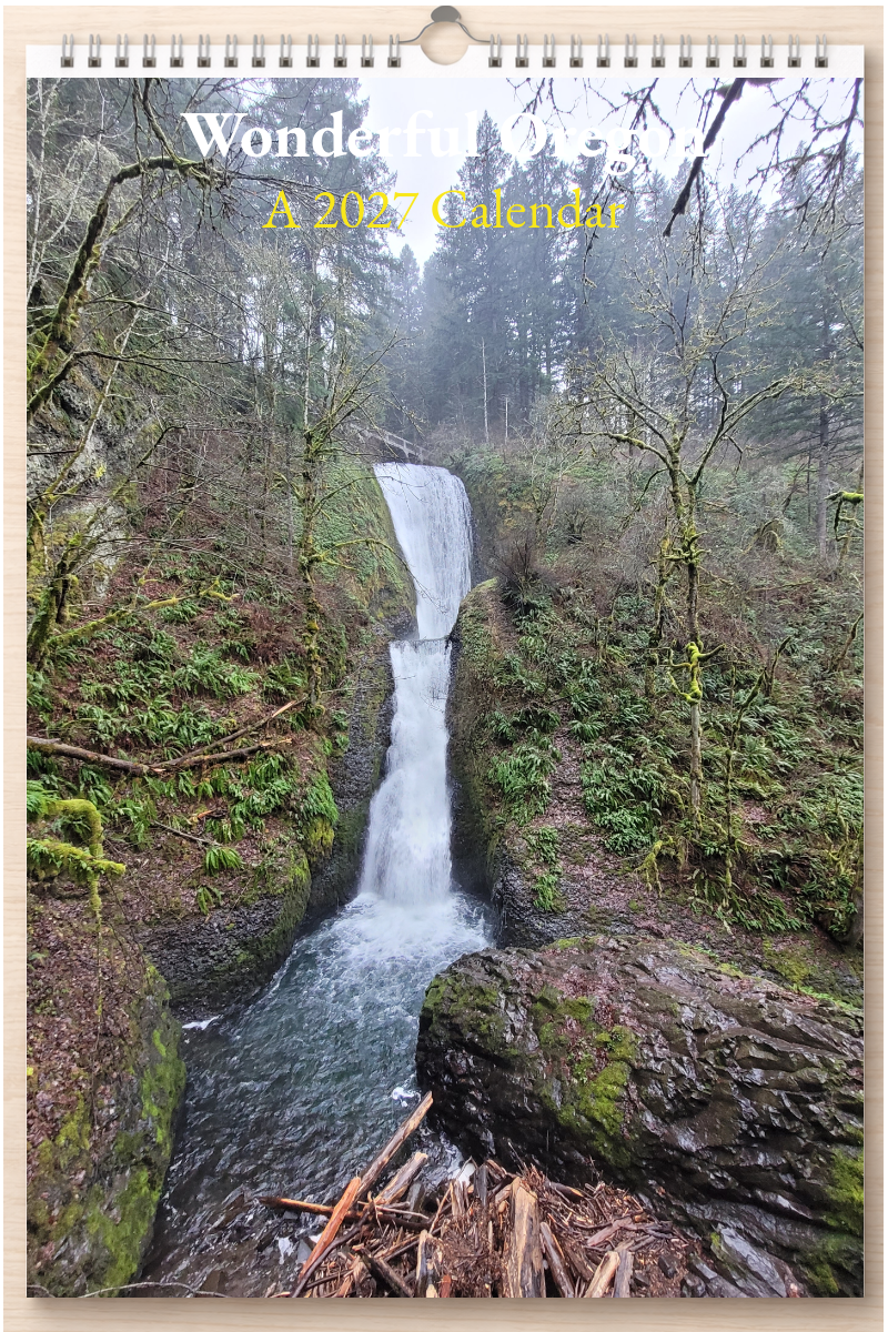 Wonderful Oregon: A 2027 Calendar
