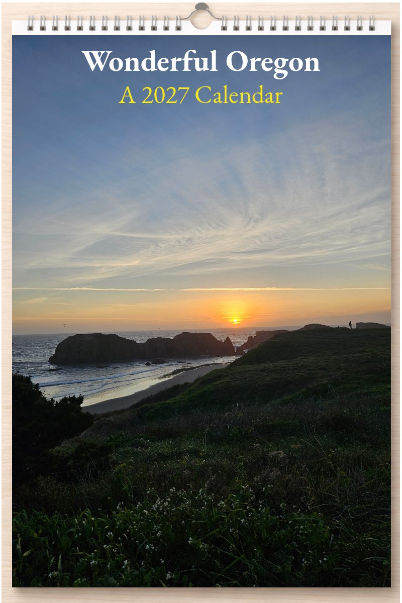 Wonderful Oregon: A 2027 Calendar