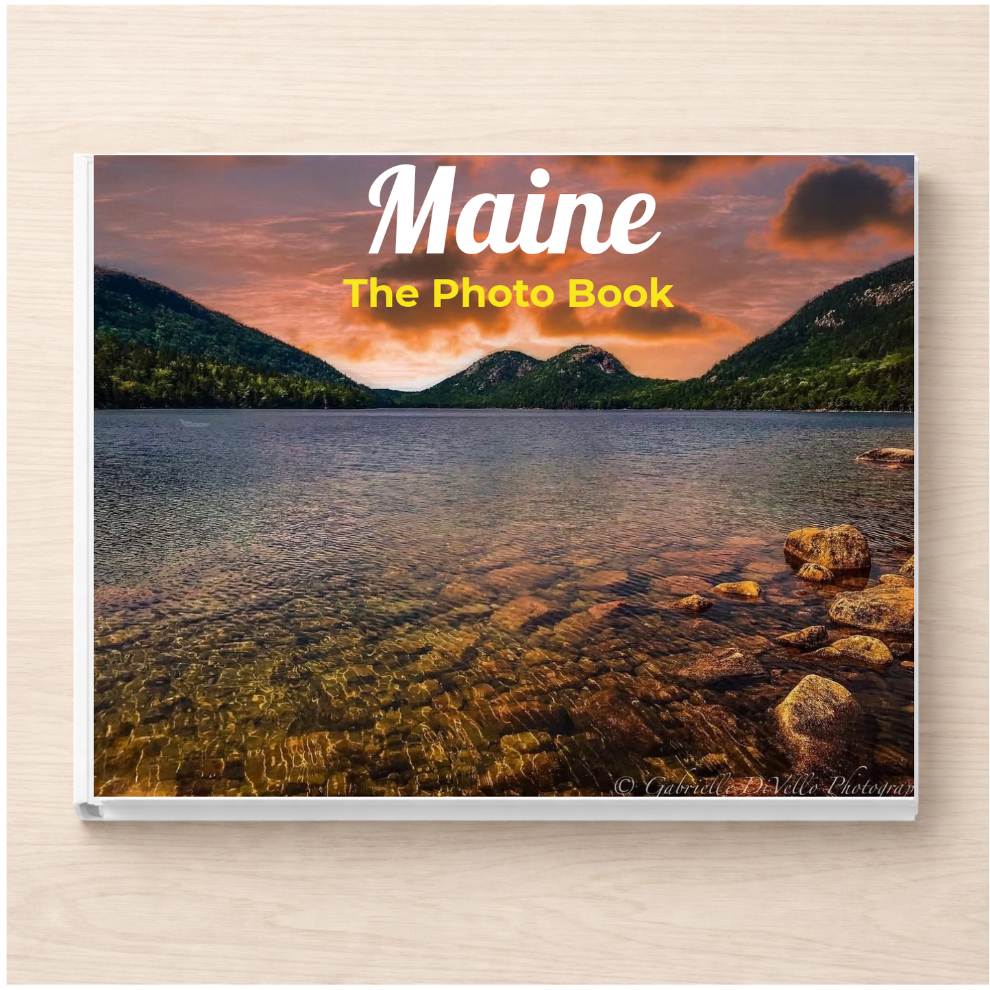 Maine: The Photo Book