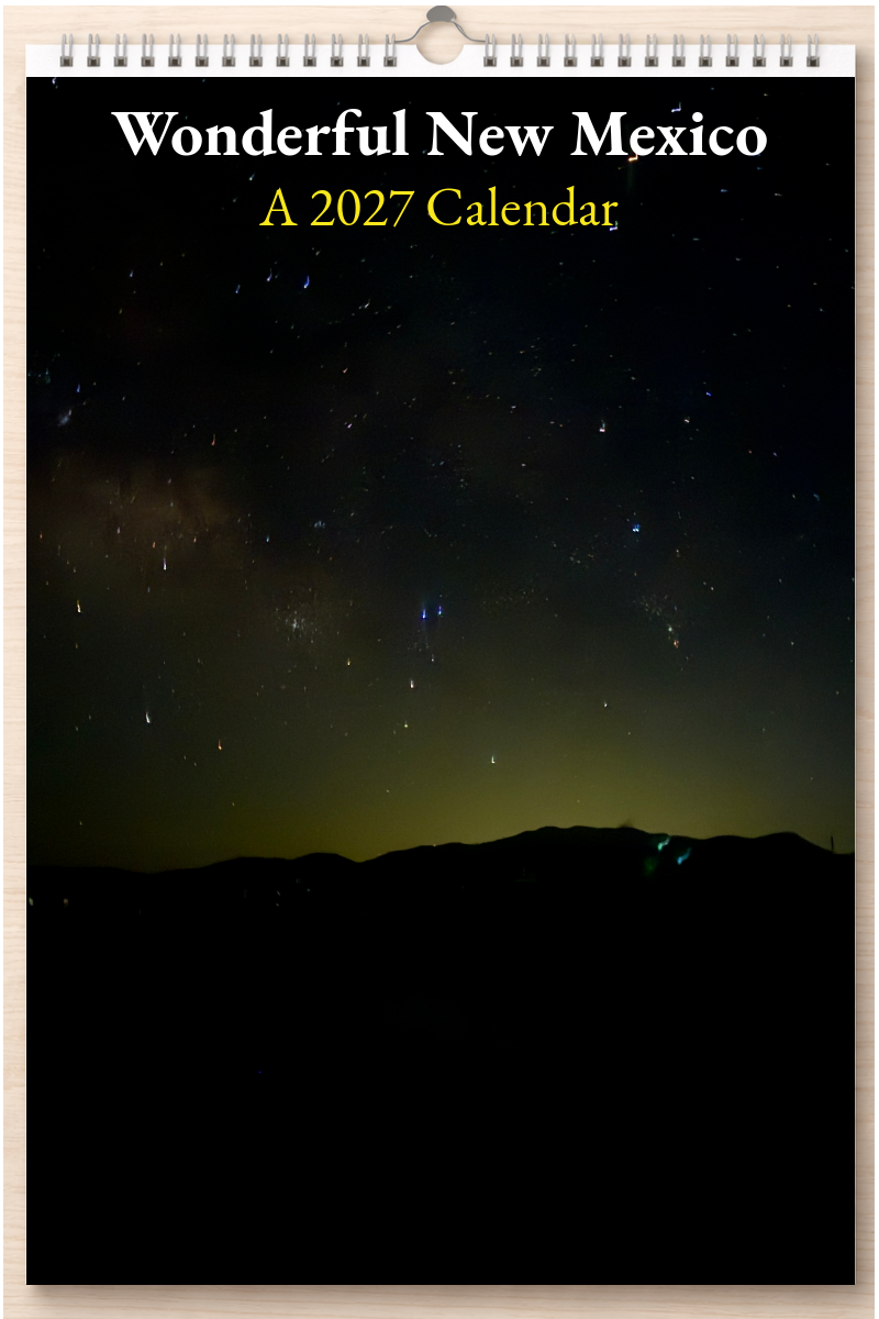 Wonderful New Mexico: A 2027 Calendar