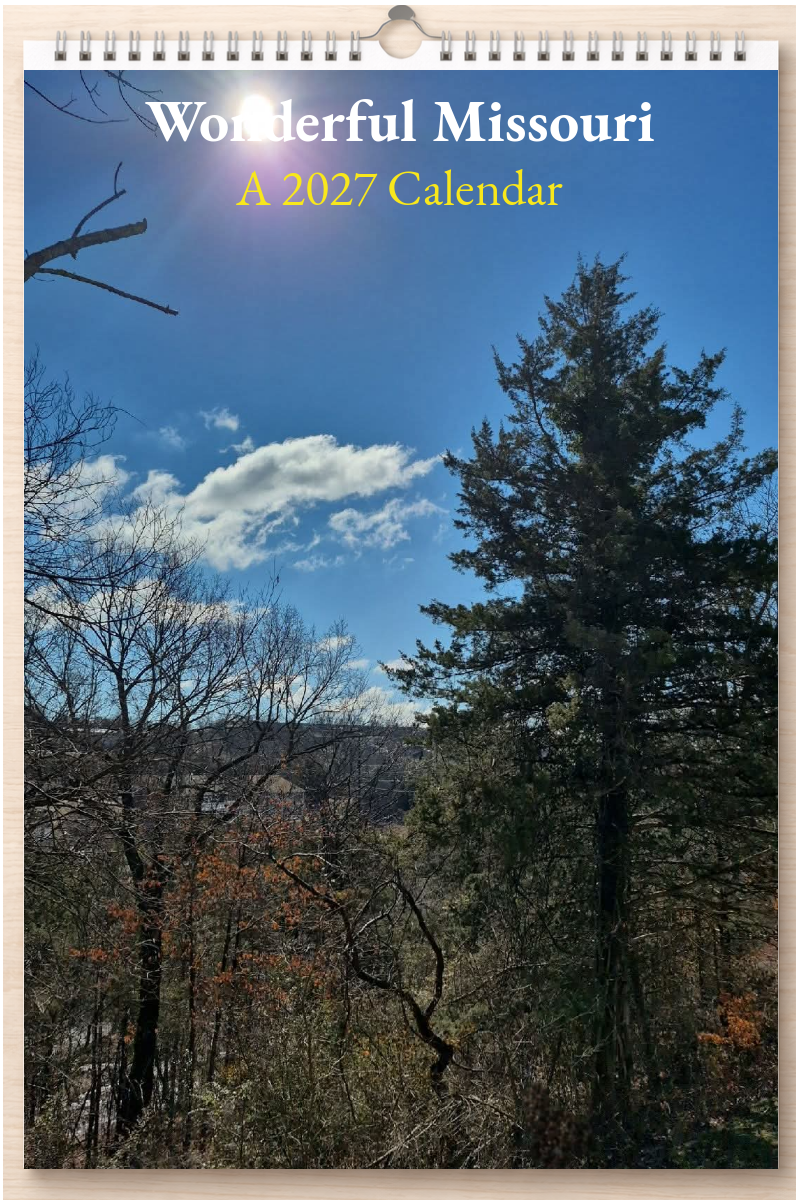 Wonderful Missouri: A 2027 Calendar