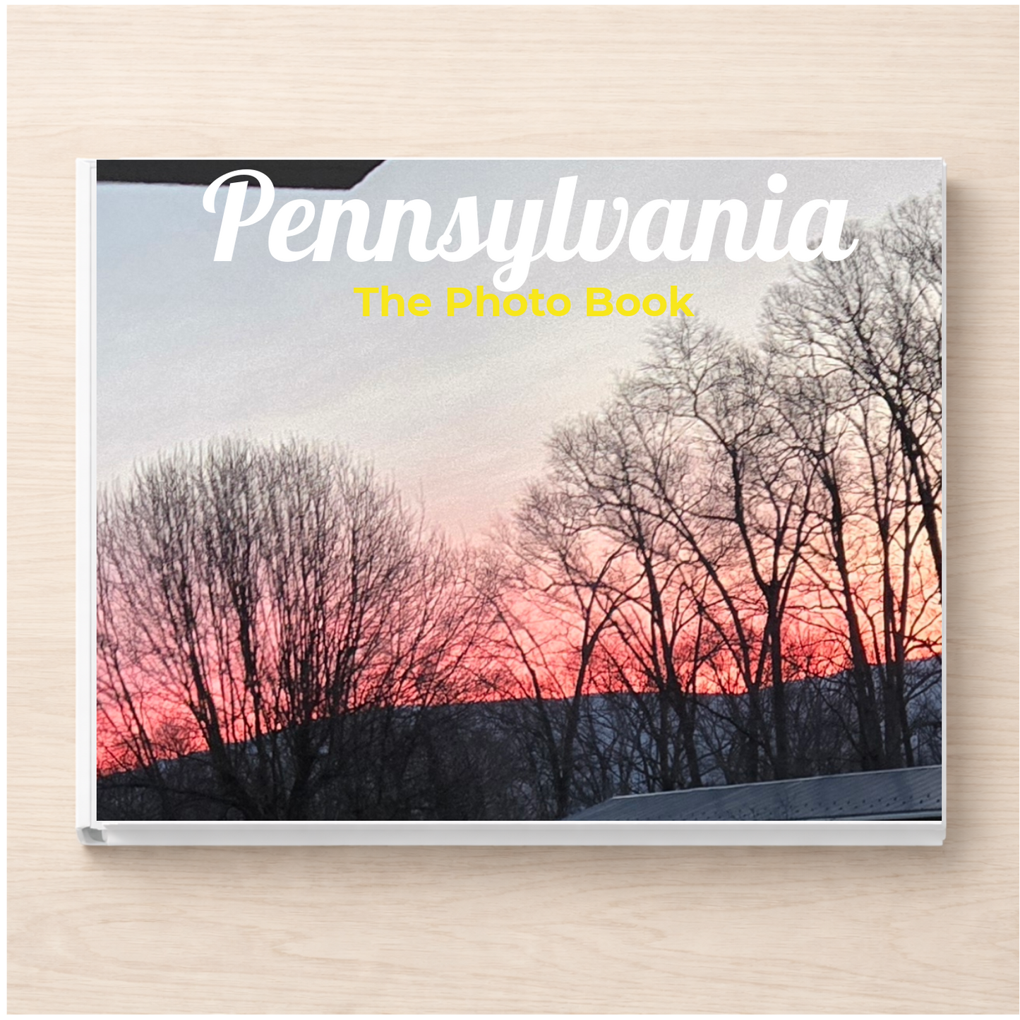 Pennsylvania: The Photo Book