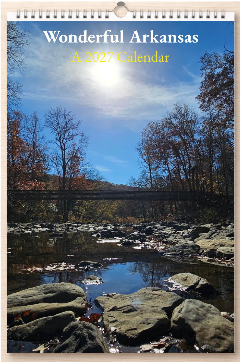 Wonderful Arkansas: A 2027 Calendar