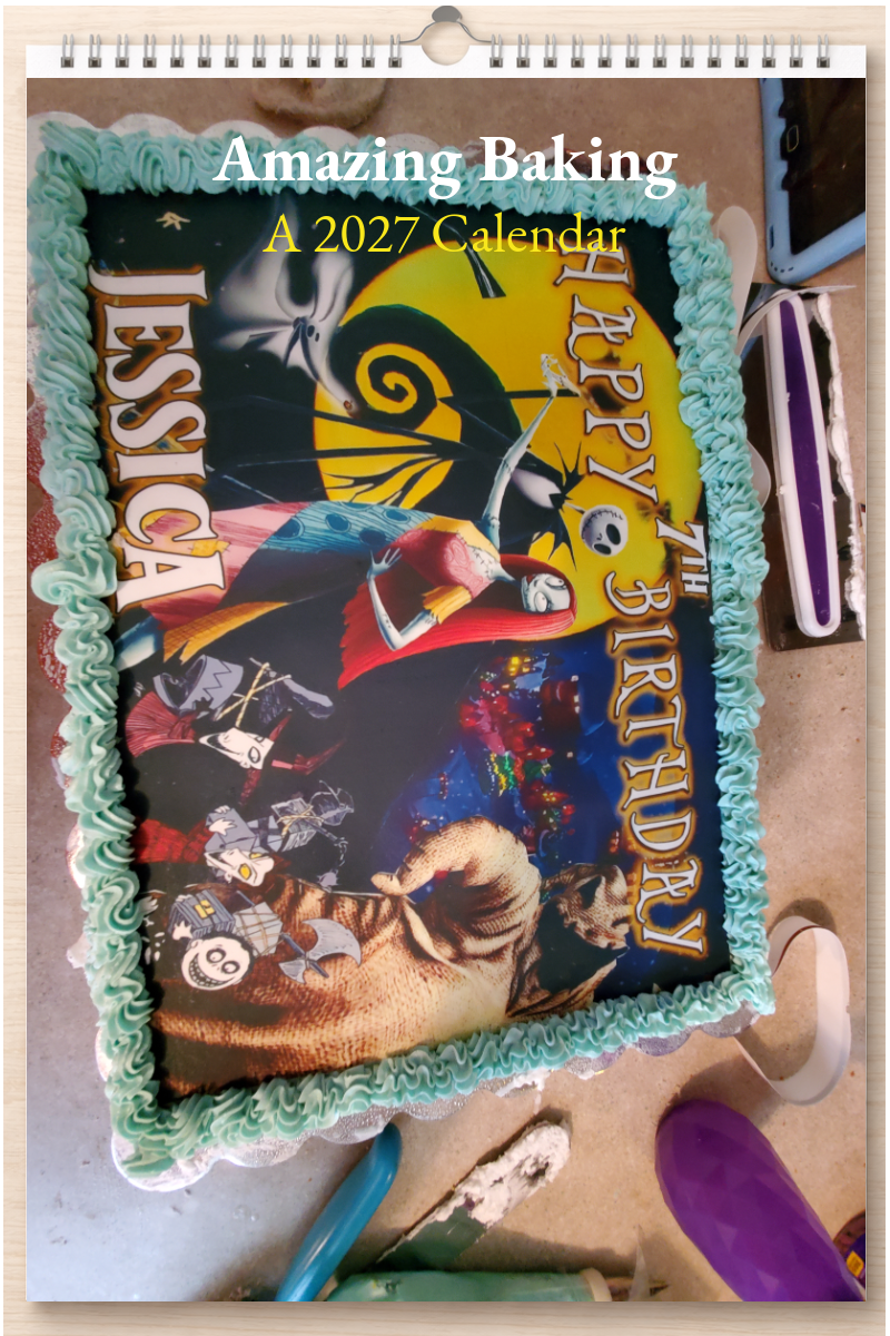 Amazing Baking: A 2027 Calendar