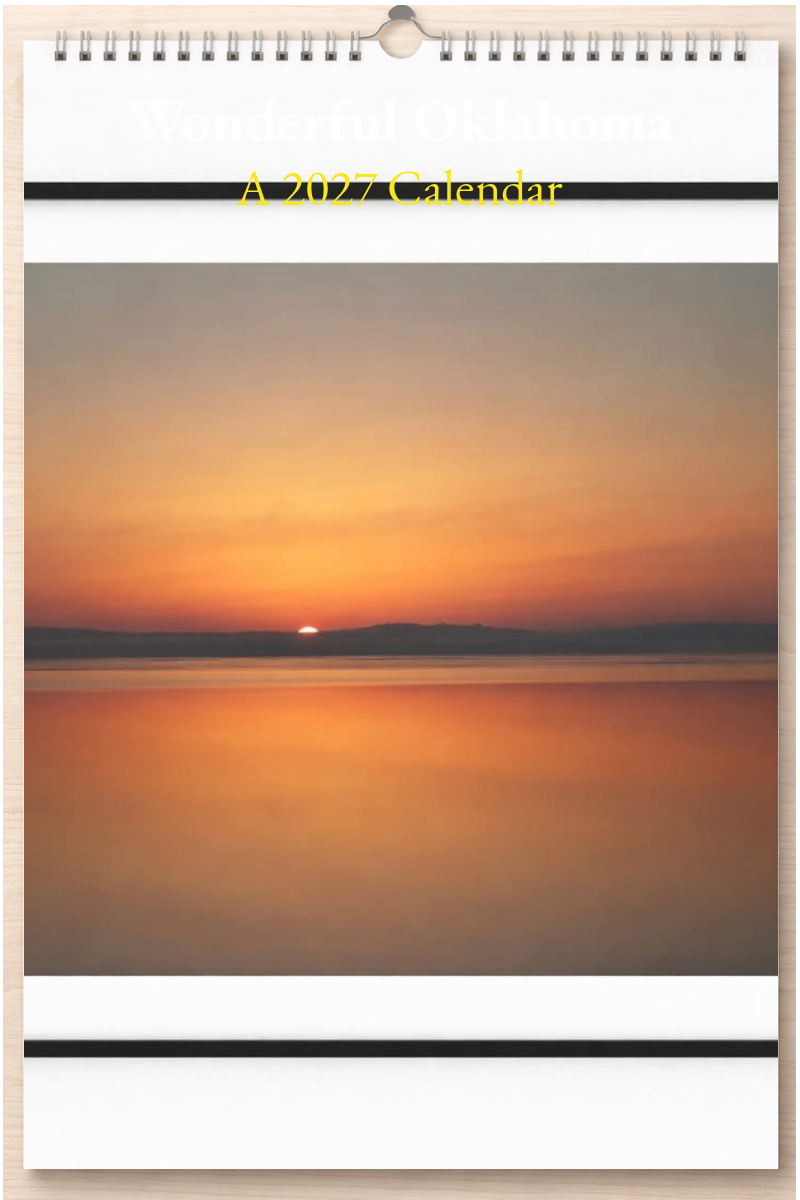 Wonderful Oklahoma: A 2027 Calendar