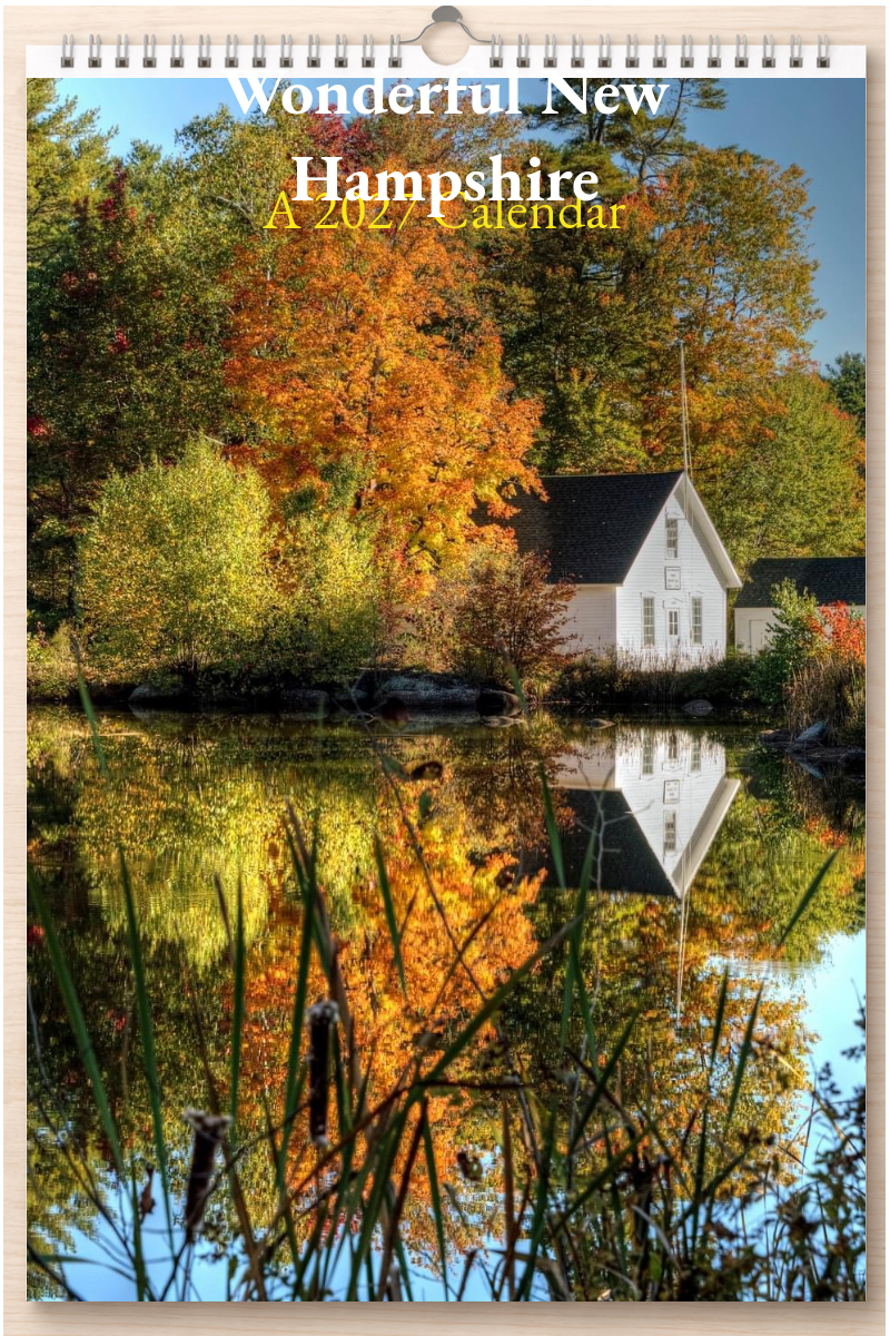 Wonderful New Hampshire: A 2027 Calendar