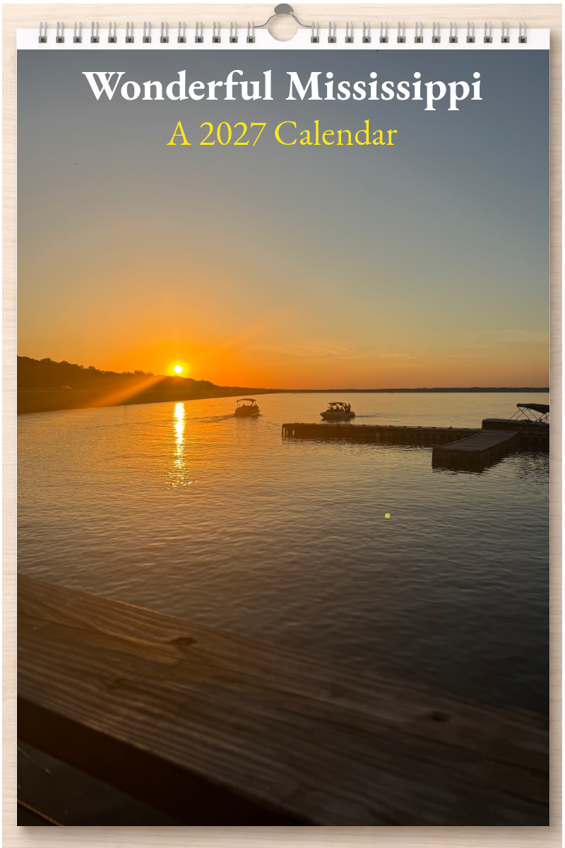 Wonderful Mississippi: A 2027 Calendar