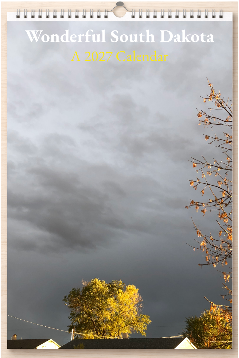 Wonderful South Dakota: A 2027 Calendar