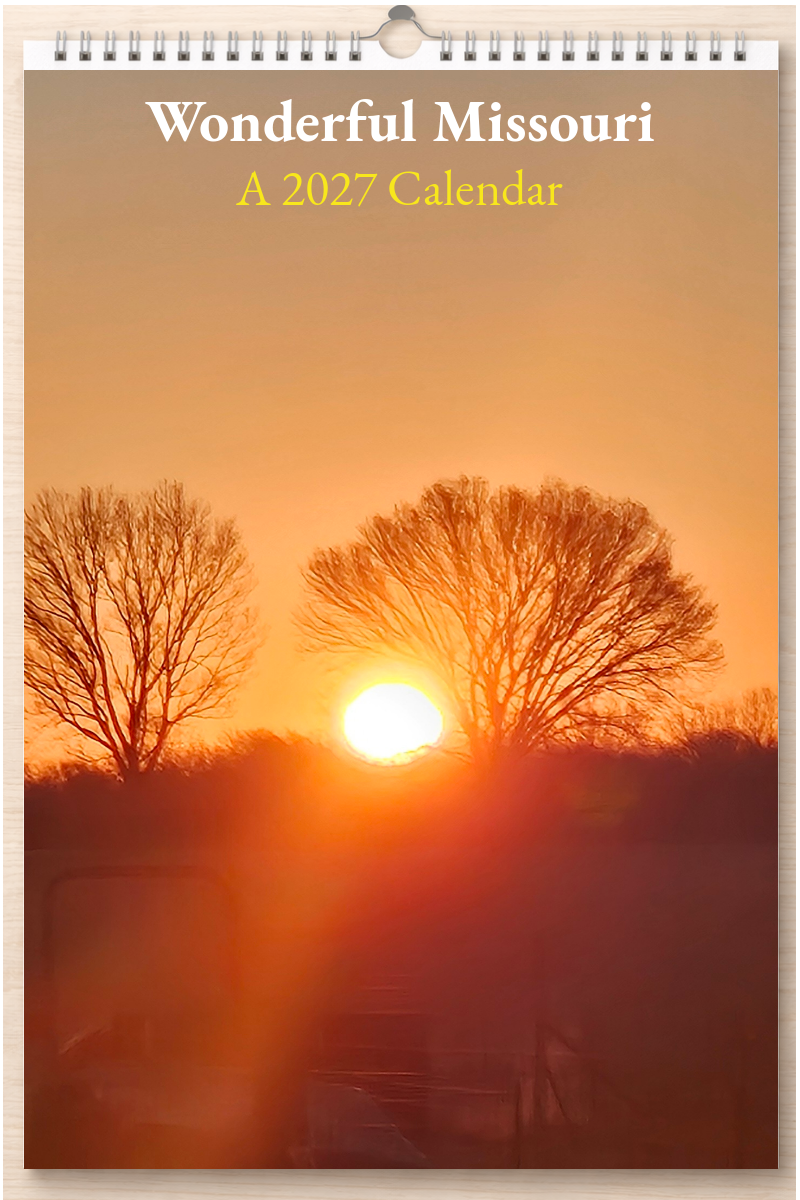 Wonderful Missouri: A 2027 Calendar