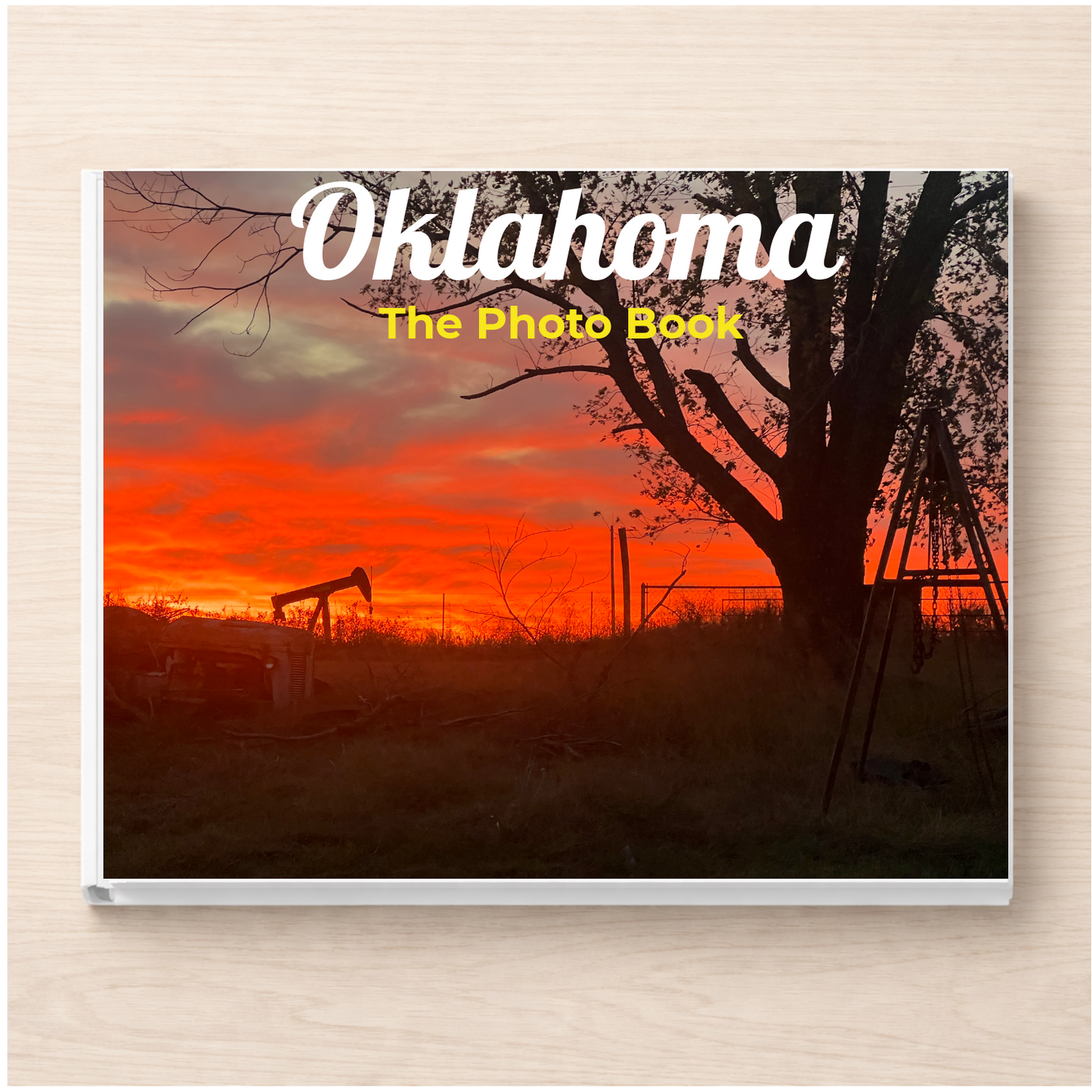 Oklahoma: The Photo Book