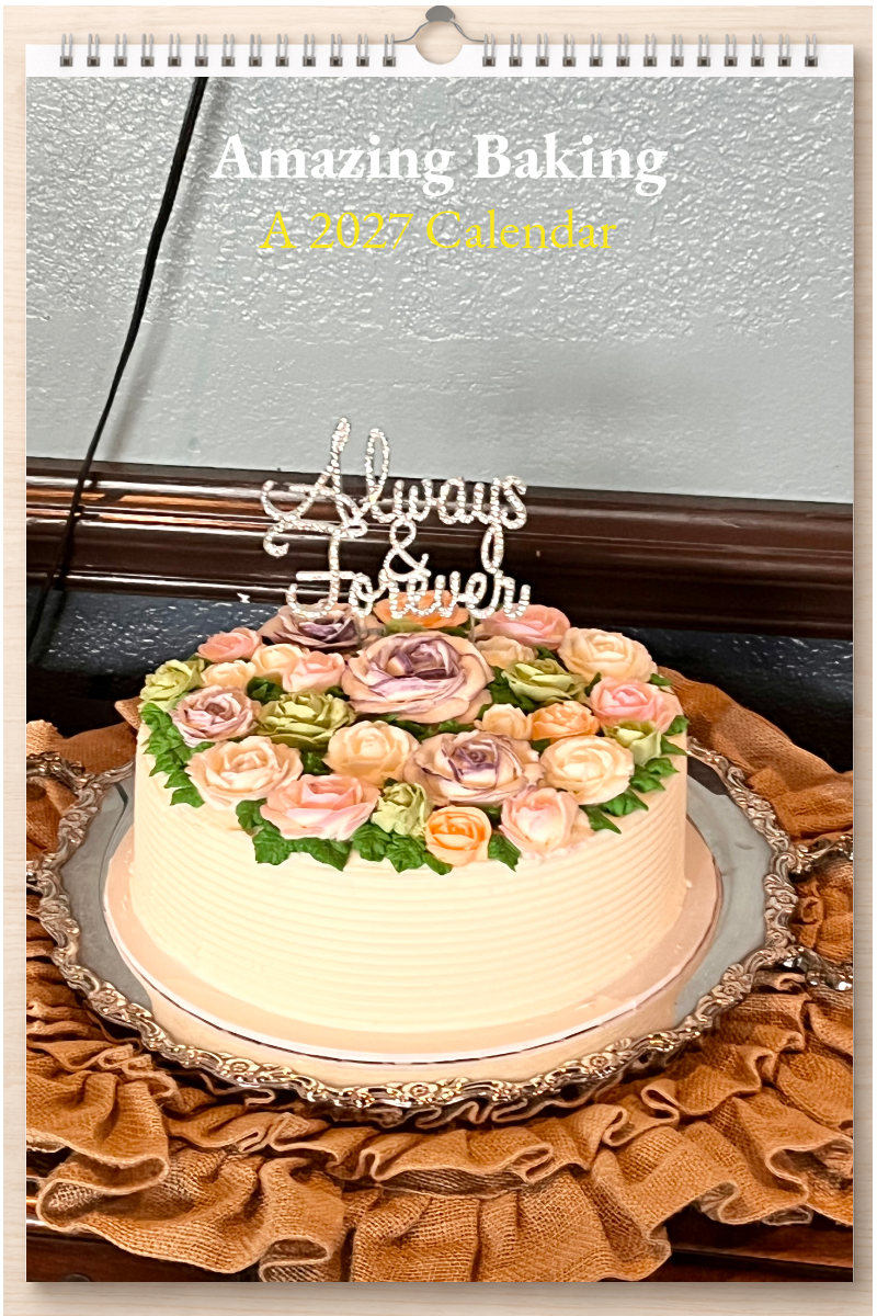 Amazing Baking: A 2027 Calendar