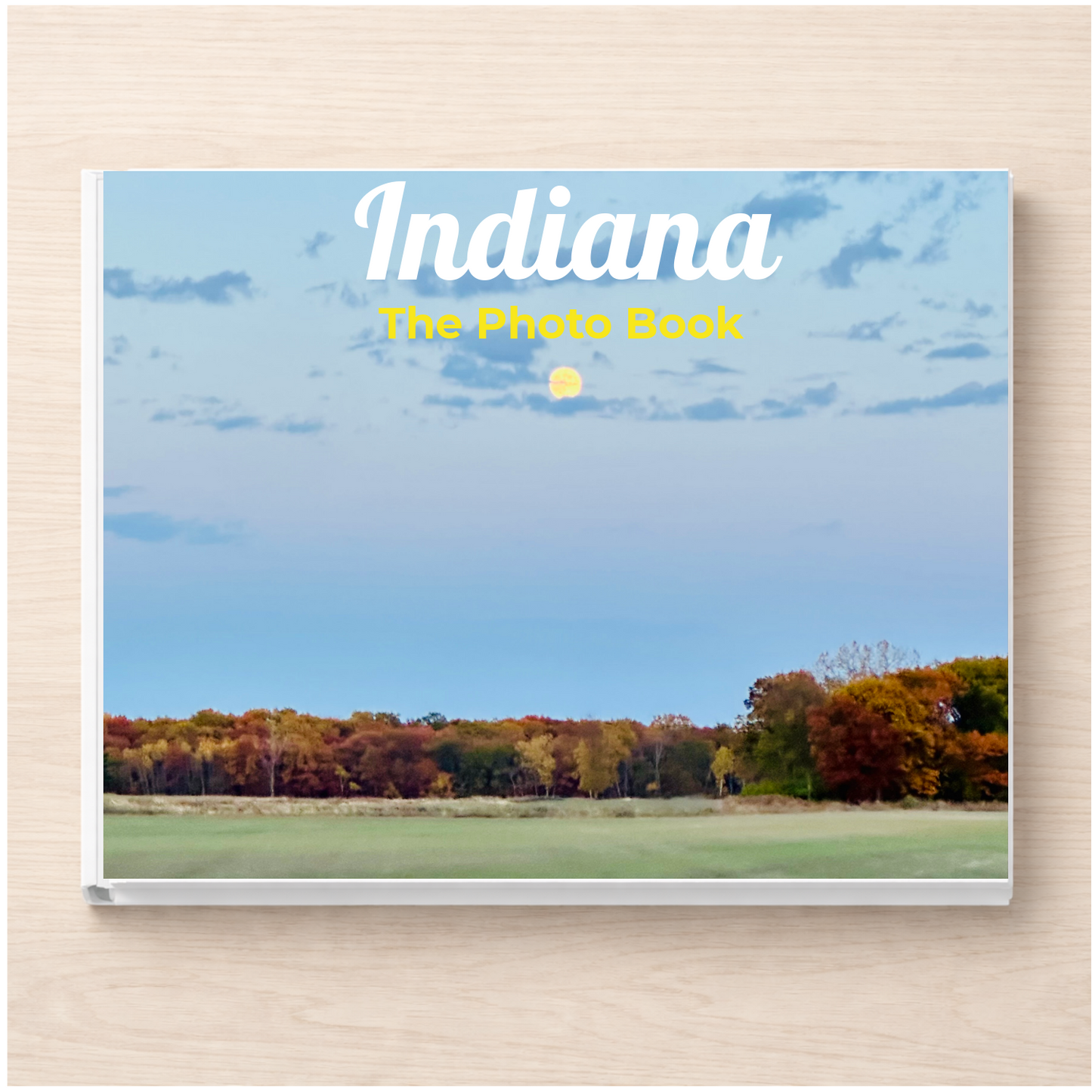 Indiana: The Photo Book