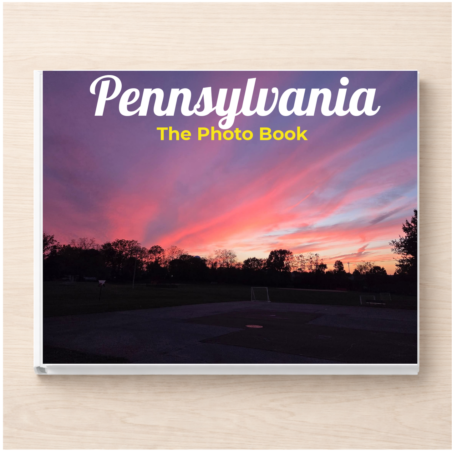 Pennsylvania: The Photo Book