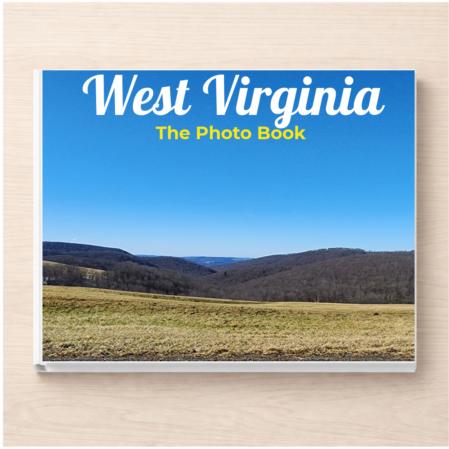 West Virginia: The Photo Book