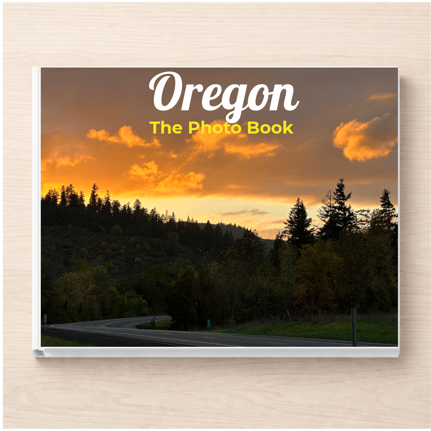 Oregon: The Photo Book