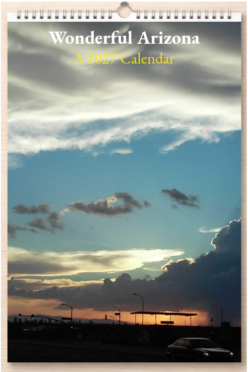 Wonderful Arizona: A 2027 Calendar