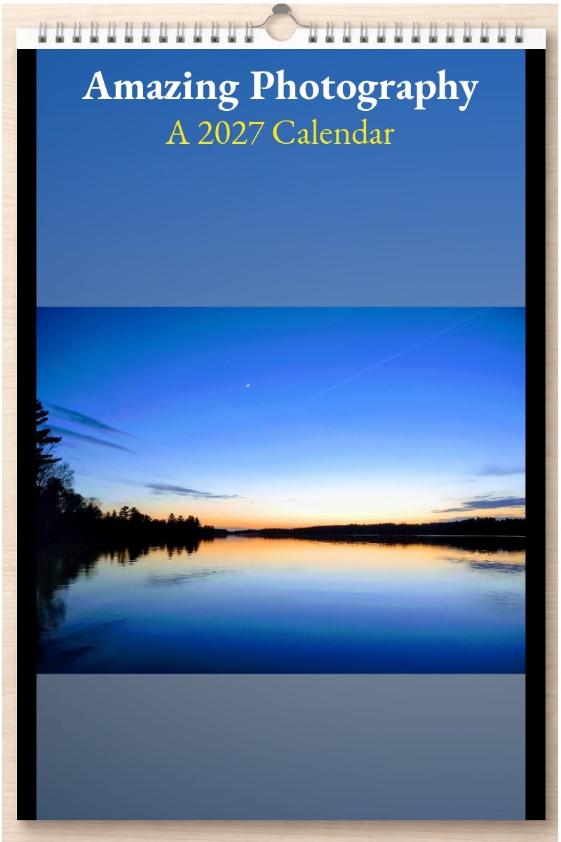 Amazing Photography: A 2027 Calendar
