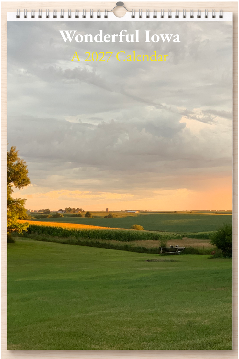 Wonderful Iowa: A 2027 Calendar