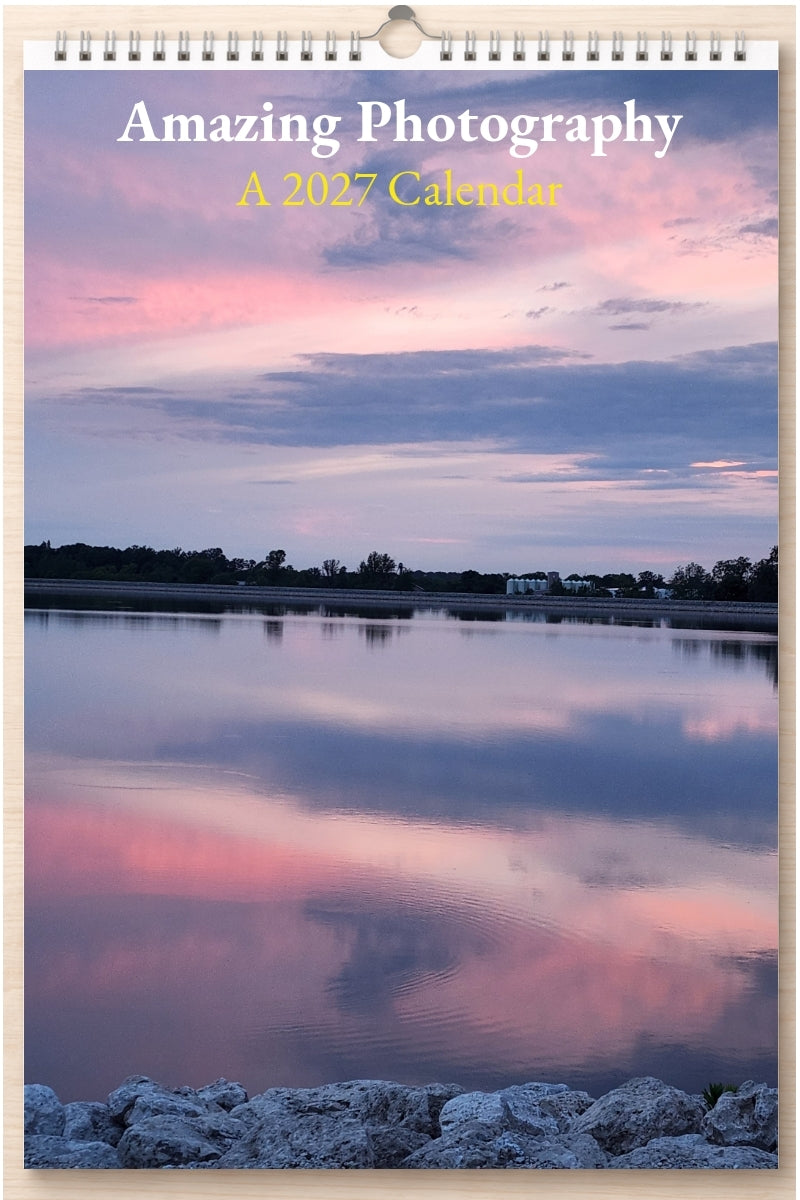 Amazing Photography: A 2027 Calendar