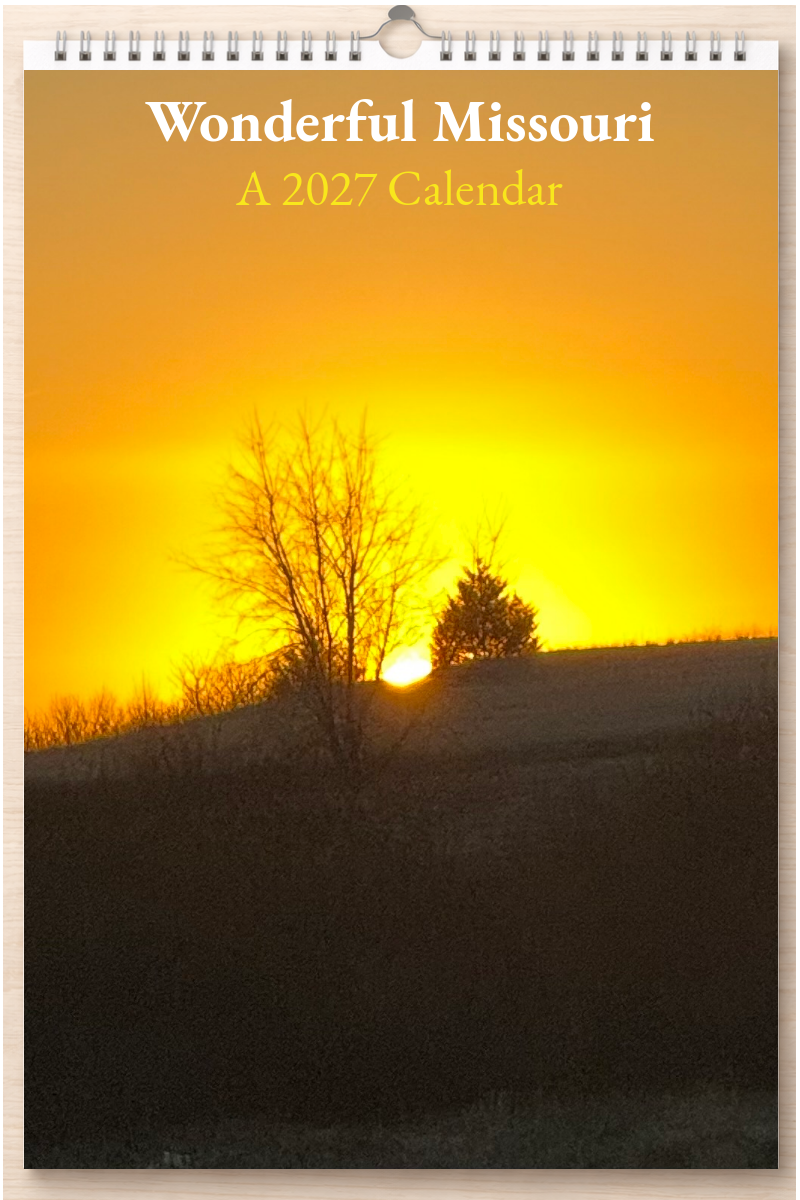 Wonderful Missouri: A 2027 Calendar
