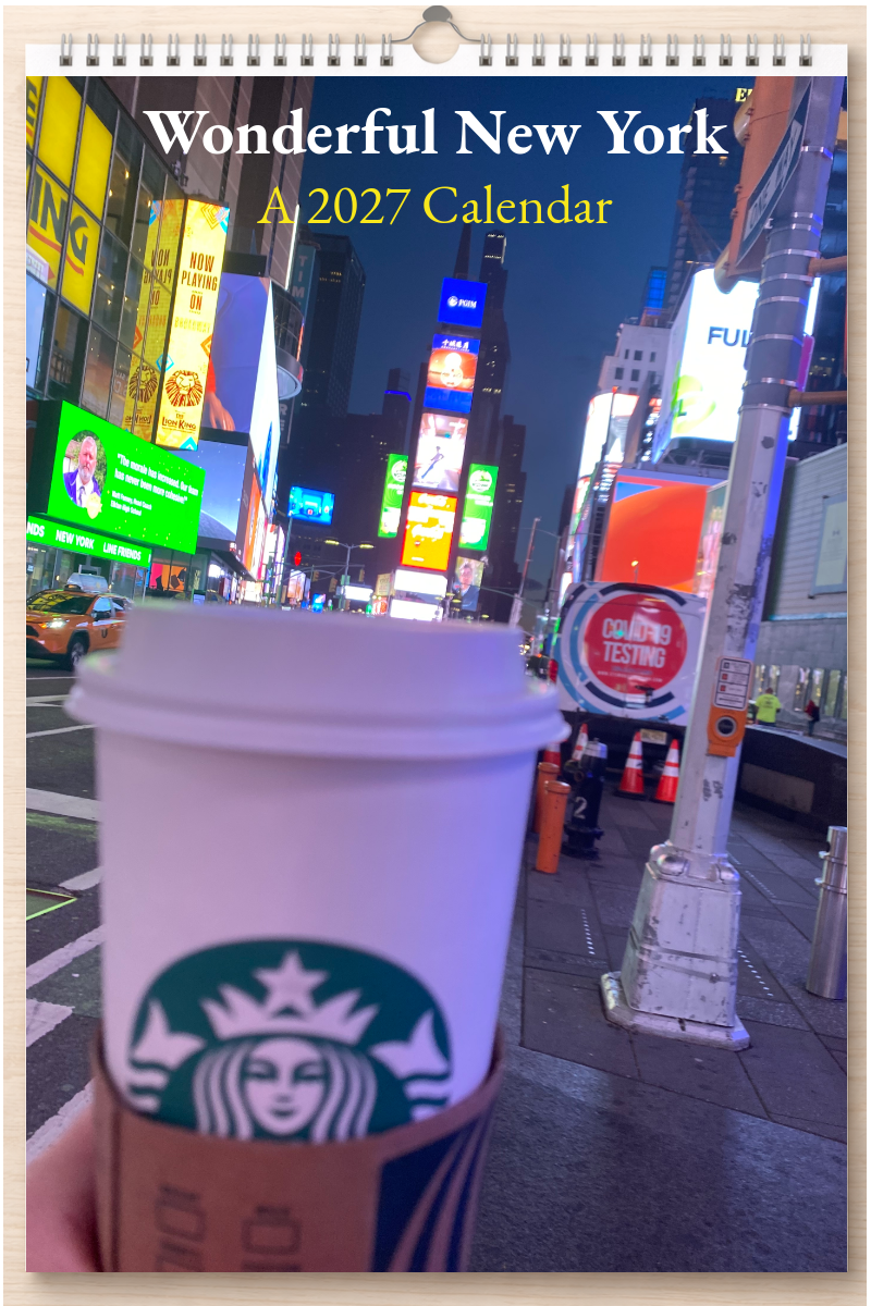 Wonderful New York: A 2027 Calendar
