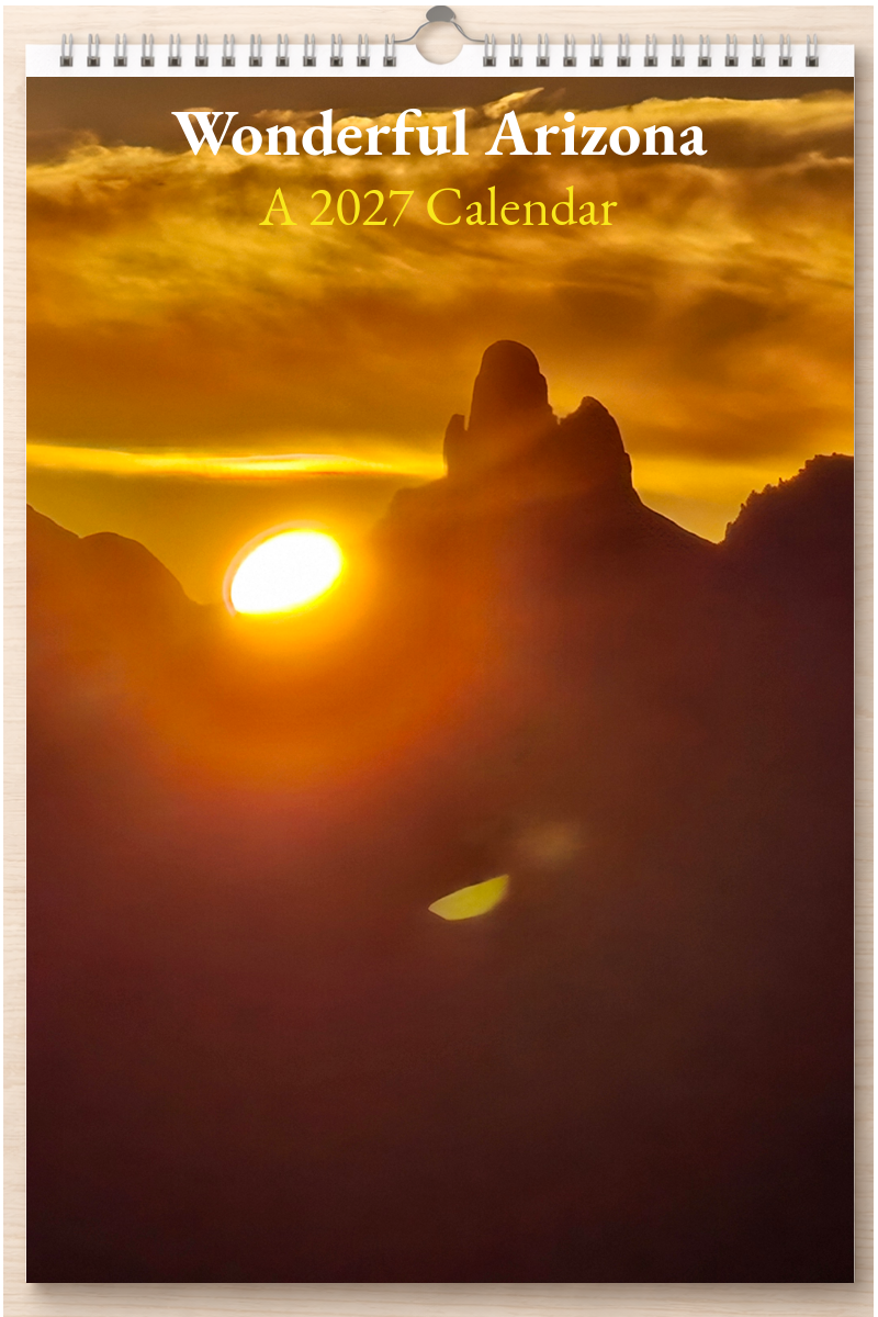 Wonderful Arizona: A 2027 Calendar