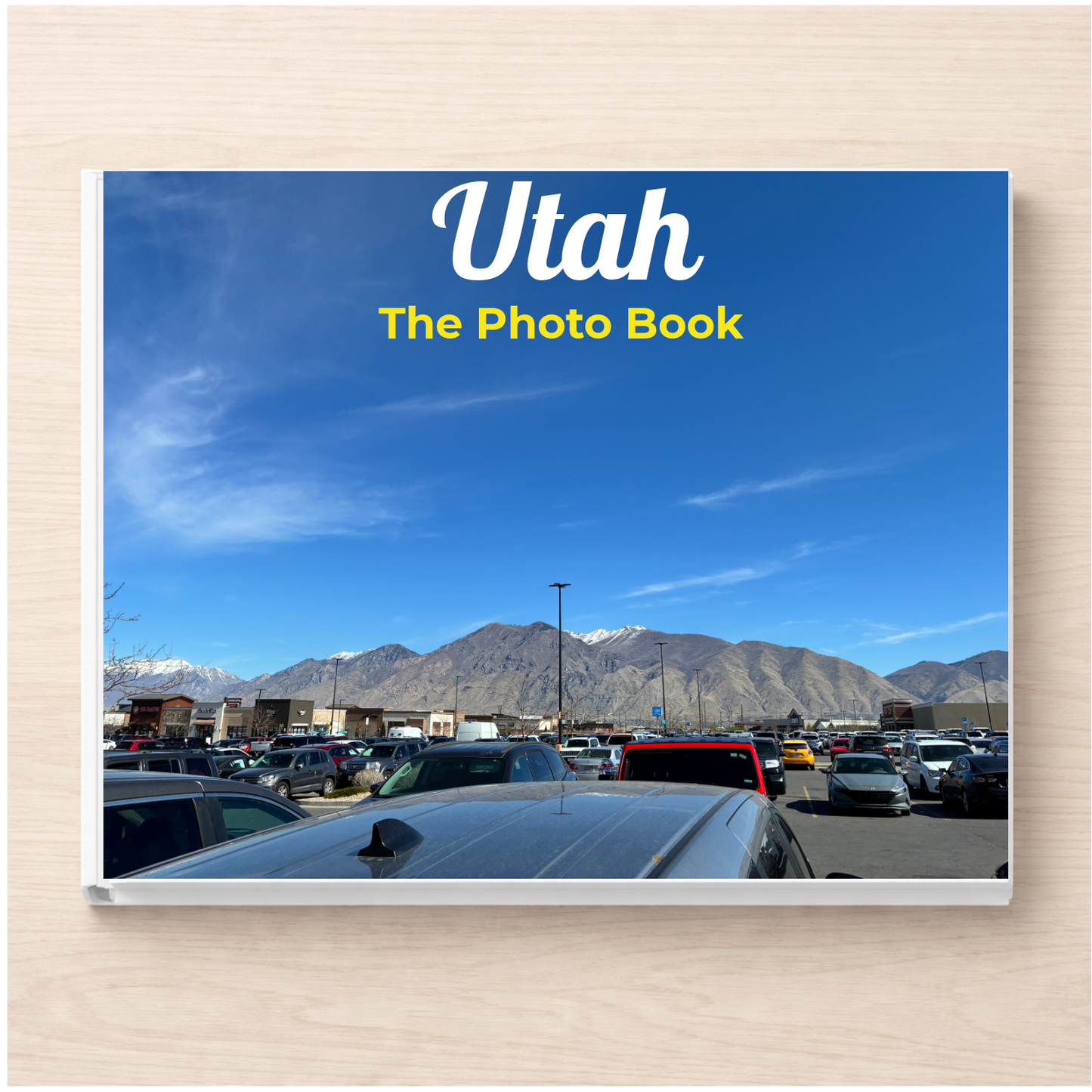 Utah: The Photo Book