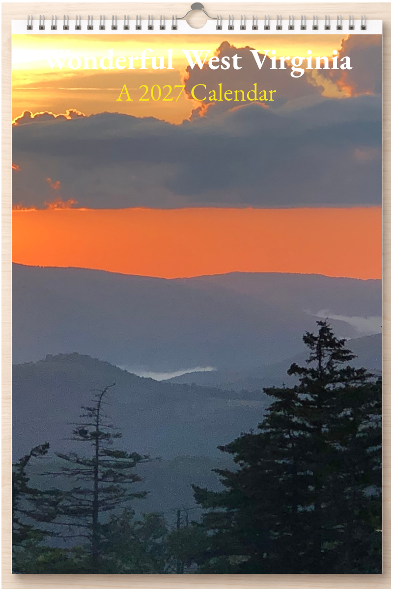 Wonderful West Virginia: A 2027 Calendar