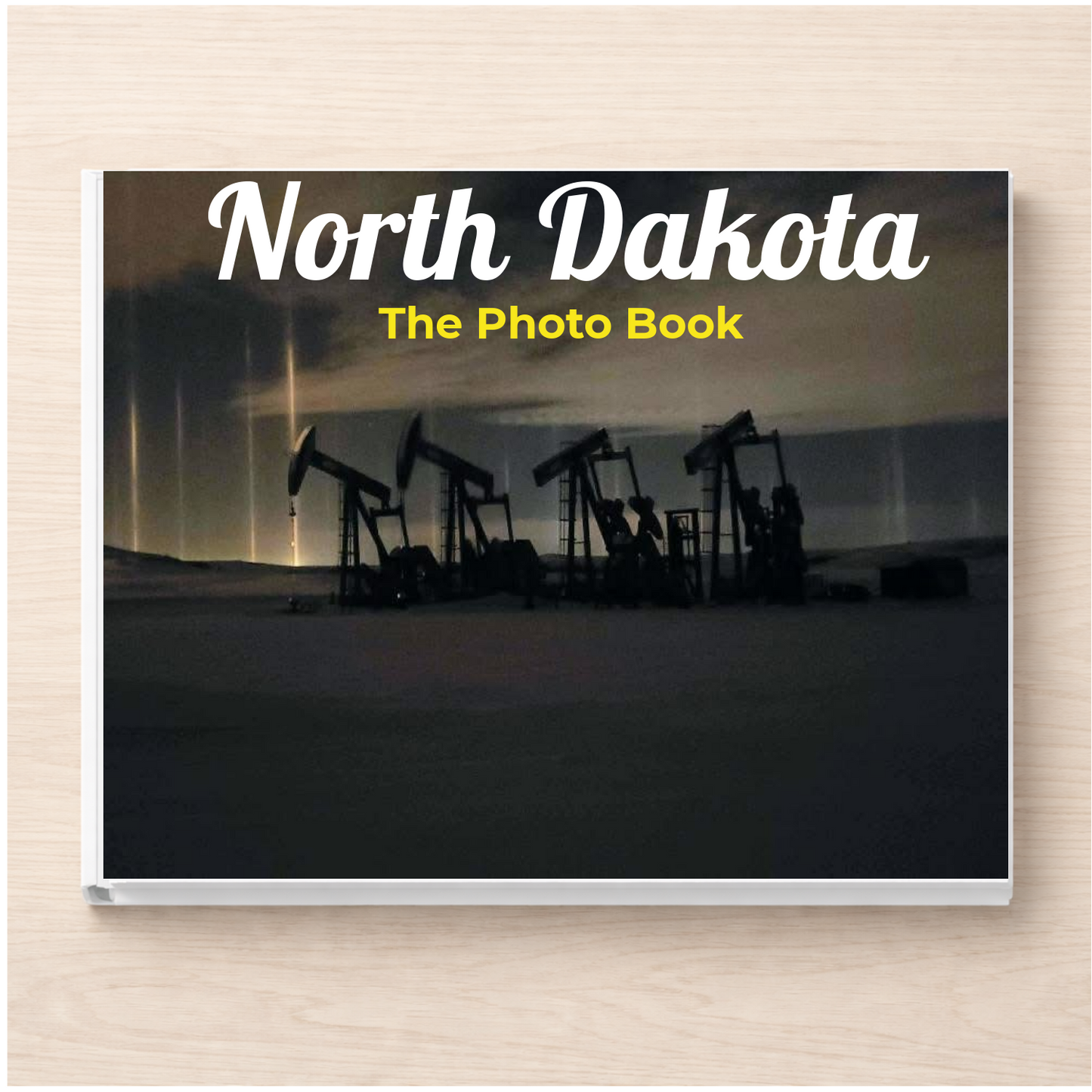 North Dakota: The Photo Book