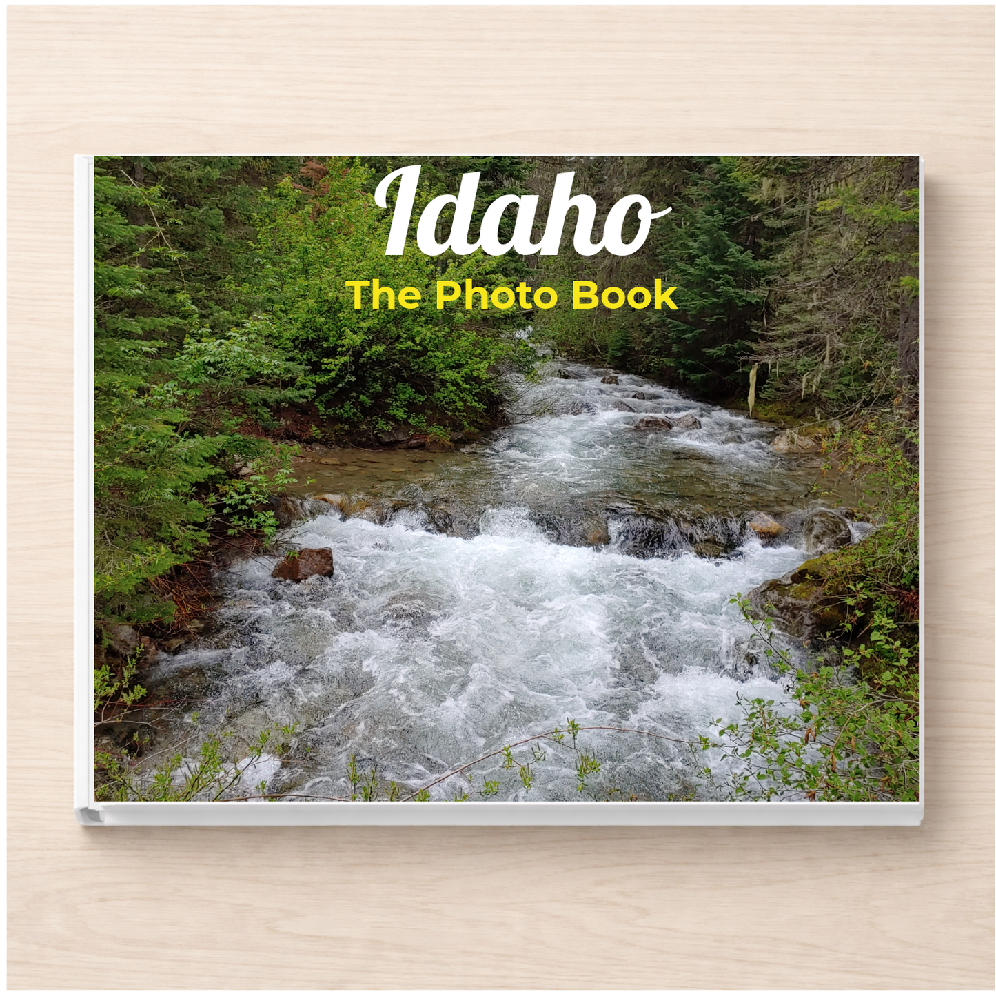 Idaho: The Photo Book
