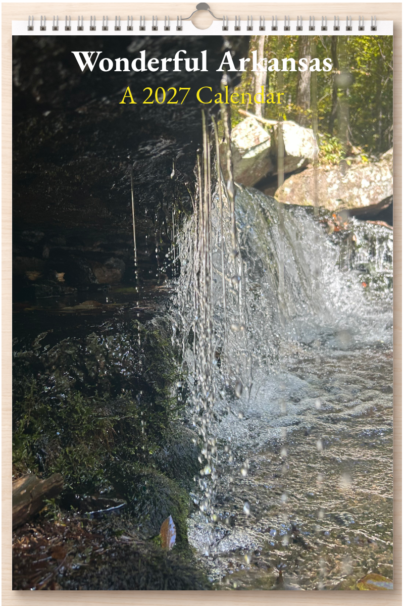 Wonderful Arkansas: A 2027 Calendar