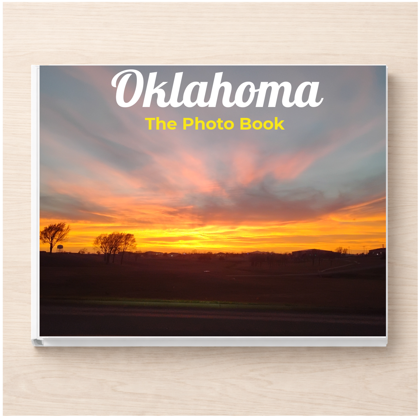 Oklahoma: The Photo Book