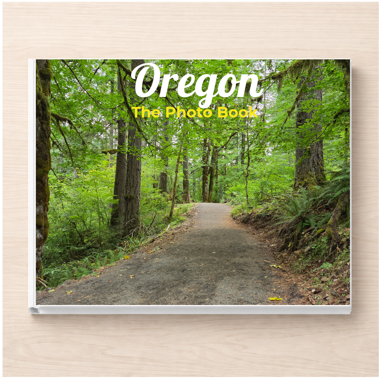 Oregon: The Photo Book