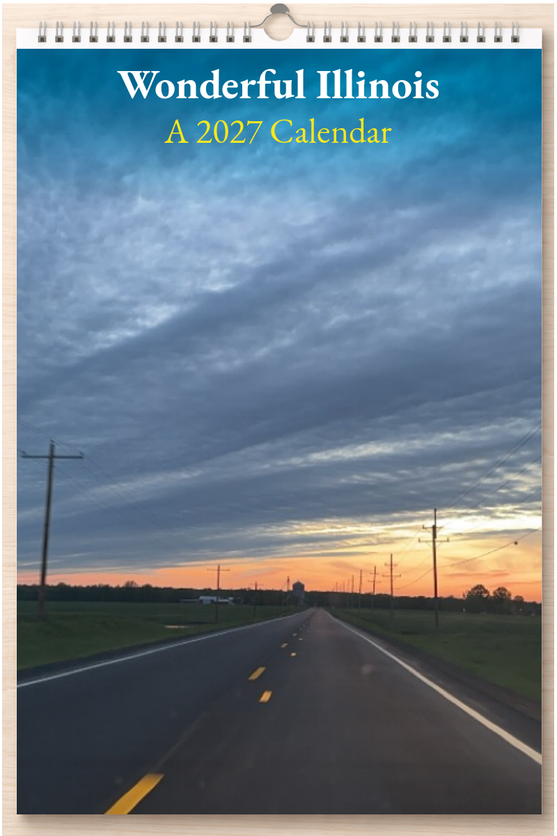 Wonderful Illinois: A 2027 Calendar