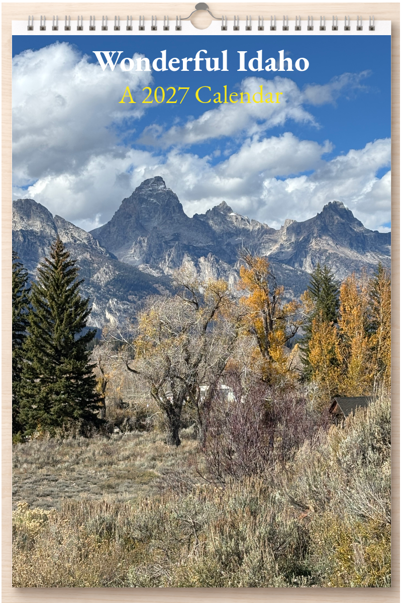 Wonderful Idaho: A 2027 Calendar